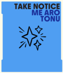Take notice / Me aro tonu